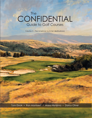 The Confidential Guide to Golf Courses, 2nd Edition: Volume 3 - The Americas (Summer Destinations)