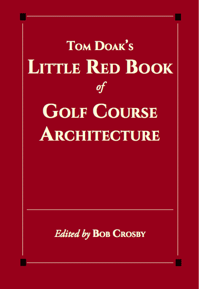 Little Red Book of Golf Course Architecture